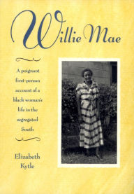 Title: Willie Mae / Edition 1, Author: Elizabeth Kytle