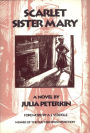 Scarlet Sister Mary (Pulitzer Prize Winner)