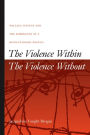 The Violence Within / The Violence Without: Wallace Stevens and the Emergence of a Revolutionary Poetics