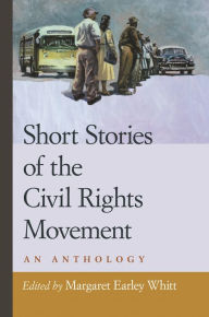 Title: Short Stories of the Civil Rights Movement: An Anthology, Author: John Updike
