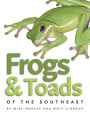 Frogs and Toads of the Southeast