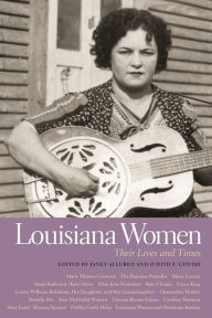 Title: Louisiana Women: Their Lives and Times, Volume 1, Author: Bambi Cochran