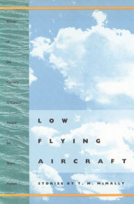 Title: Low Flying Aircraft, Author: T. M. McNally