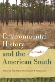 Title: Environmental History and the American South: A Reader, Author: Jack Temple Kirby