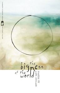 Title: The Bigness of the World, Author: Lori Ostlund