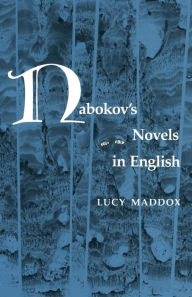 Title: Nabokov's Novels in English, Author: Lucy Maddox