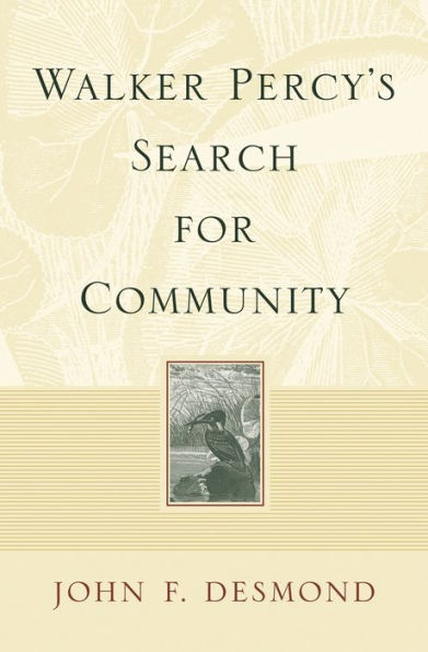 Walker Percy's Search for Community