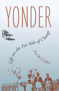 Title: Yonder: Life on the Far Side of Change, Author: Jim W. Corder