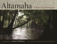 Title: Altamaha: A River and Its Keeper, Author: Dorinda G. Dallmeyer