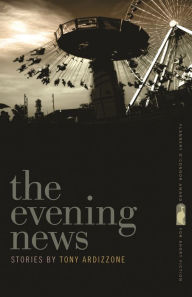 Title: The Evening News, Author: Tony Ardizzone