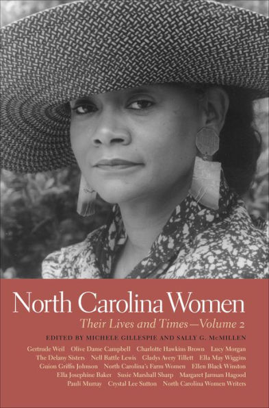 North Carolina Women: Their Lives and Times, Volume 2