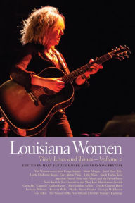 Title: Louisiana Women: Their Lives and Times, Volume 2, Author: Shannon Frystak