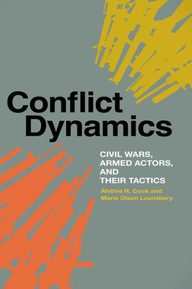 Conflict Dynamics: Civil Wars, Armed Actors, and Their Tactics