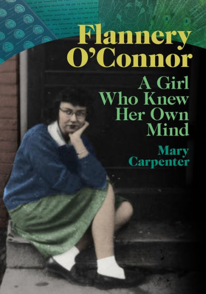 Flannery O'Connor: A Girl Who Knew Her Own Mind