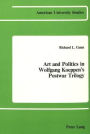Art and Politics in Wolfgang Koeppen's Postwar Trilogy