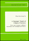 A Strategic Model of Chinese Checkers: Power and Exchange in Beijing's Interactions with Washington and Moscow