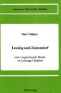 Lessing und Zinzendorf: Eine vergleichende Studie zu Lessings Glauben