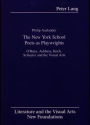 The New York School Poets as Playwrights: O'Hara, Ashbery, Koch, Schuyler and the Visual Arts