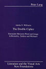 The Double Cipher: Encounter Between Word and Image in Bonnefoy, Tardieu and Michaux