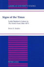 Signs of the Times: Leslie Stephen's Letters to The Nation from 1866-1873