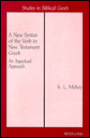 A New Syntax of the Verb in New Testament Greek: An Aspectual Approach