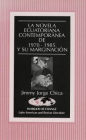 La novela ecuatoriana contemporanea de 1970-1985 y su marginacion