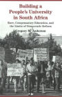 Building a People's University in South Africa: Race, Compensatory Education, and the Limits of Democratic Reform
