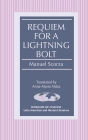 Requiem for a Lightning Bolt: Translated by Anna-Marie Aldaz