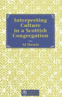 Interpreting Culture in a Scottish Congregation