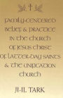 Family-Centered Belief and Practice in The Church of Jesus Christ of Latter-Day Saints and the Unification Church