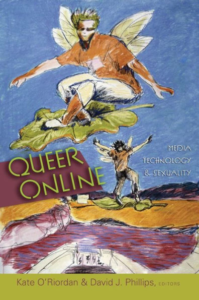 Queer Online: Media Technology and Sexuality / Edition 1