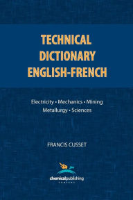 Title: Technical Dictionary: English - French, Author: Francis Cusset