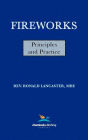 Fireworks, Principles And Practice, 1st Edition