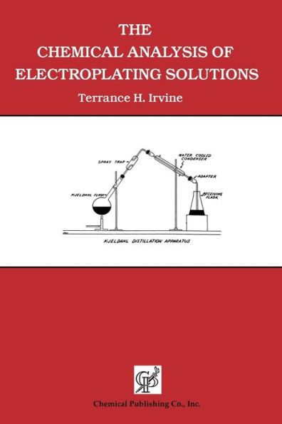 The Chemical Analysis of Electroplating Solutions