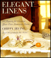 Elegant Linens: 24 Projects for Creating Your Own Luxurious Linens