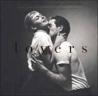 Lovers: Great Romances of Our Time through the Eyes of Legendary Writers