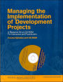 Managing the Implementation of Development Projects: A Resource Kit on CD-ROM for Instructors and Practitioners - Course Syllabus and CD-ROM