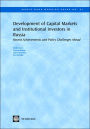 Development of Capital Markets and Institutional Investors in Russia: Recent Achievements and Policy Challenges Ahead
