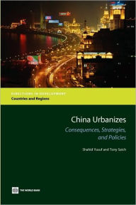 Title: China Urbanizes: Consequences, Strategies, and Policies, Author: Shahid Yusuf