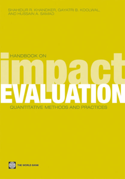 Handbook on Impact Evaluation: Quantitative Methods and Practices
