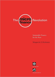 Title: The Microfinance Revolution: Sustainable Finance for the Poor, Author: Marguerite S. Robinson