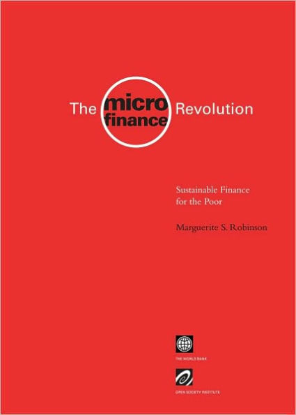 The Microfinance Revolution: Sustainable Finance for the Poor