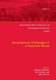 Title: Annual World Bank Conference on Development Economics 2011: Development Challenges in a Post-crisis World, Author: Justin Yifu Lin