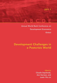 Title: Annual World Bank Conference on Development Economics 2011: Development Challenges in a Post-crisis World, Author: Justin Yifu Lin