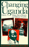 Title: Changing Uganda: Dilemmas of Structural Adjustment, Author: Hölger Bernt Hansen