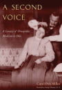 A Second Voice: A Century of Osteopathic Medicine in Ohio / Edition 1