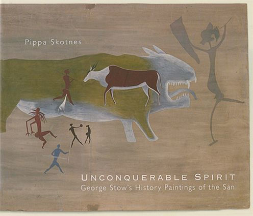 Unconquerable Spirit: George Stow's History Paintings of the San