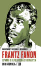 Frantz Fanon: Toward a Revolutionary Humanism