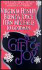 A Gift of Joy: Christmas Eve/The Miracle/A Bright Red Ribbon/My True Love