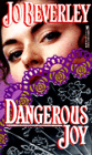 Dangerous Joy